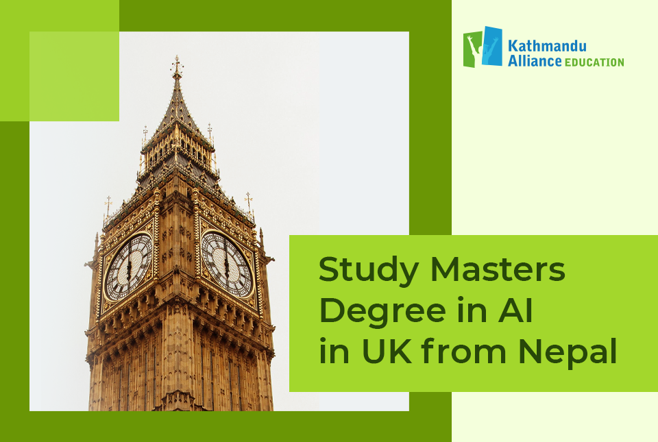 Study Masters Degree in AI in UK from Nepal